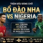 Nhận định trận đấu Bồ Đào Nha vs Nigeria (02h45 ngày 11/06/2026). Cuộc đối đầu kịch tính giữa Cristiano Ronaldo và Victor Osimhen trên Xoilac TV.